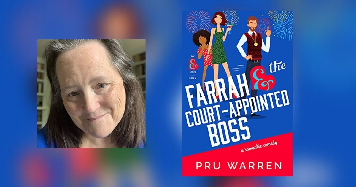 Interview with Pru Warren, Author of Farrah & the Court-Appointed Boss