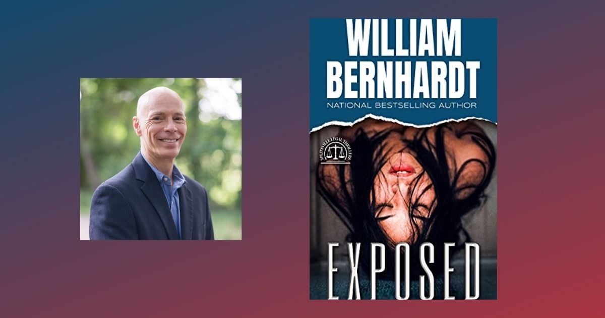 Interview with William Bernhardt, Author of Exposed (Splitsville Legal Thriller Series Book 2)