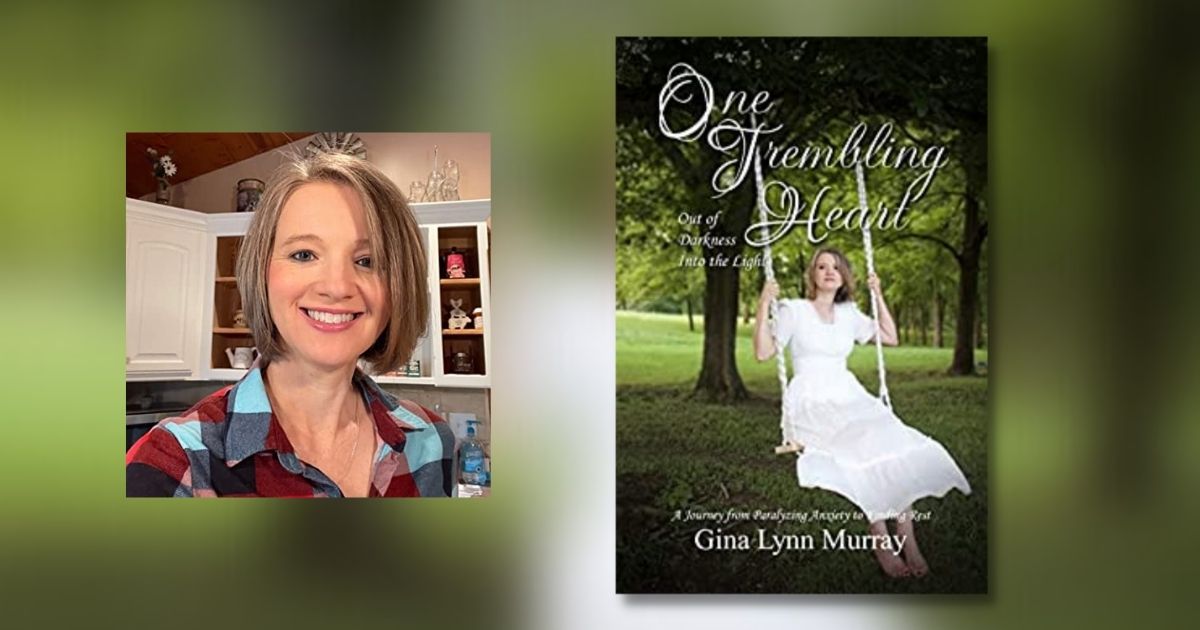 Interview with Gina Lynn Murray, Author of One Trembling Heart