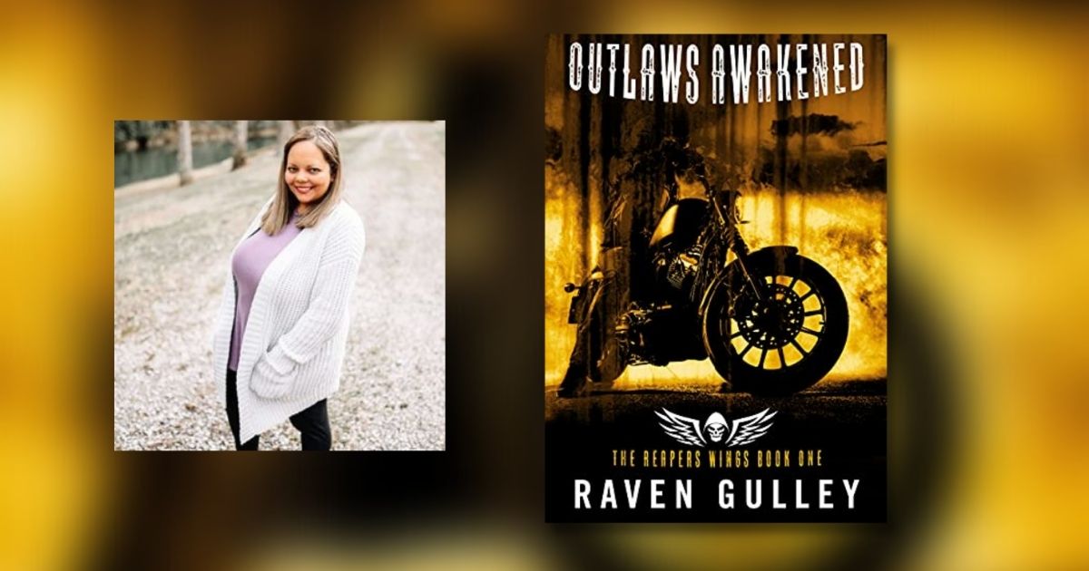 Interview with Raven Gully, Author of Outlaws Awakened