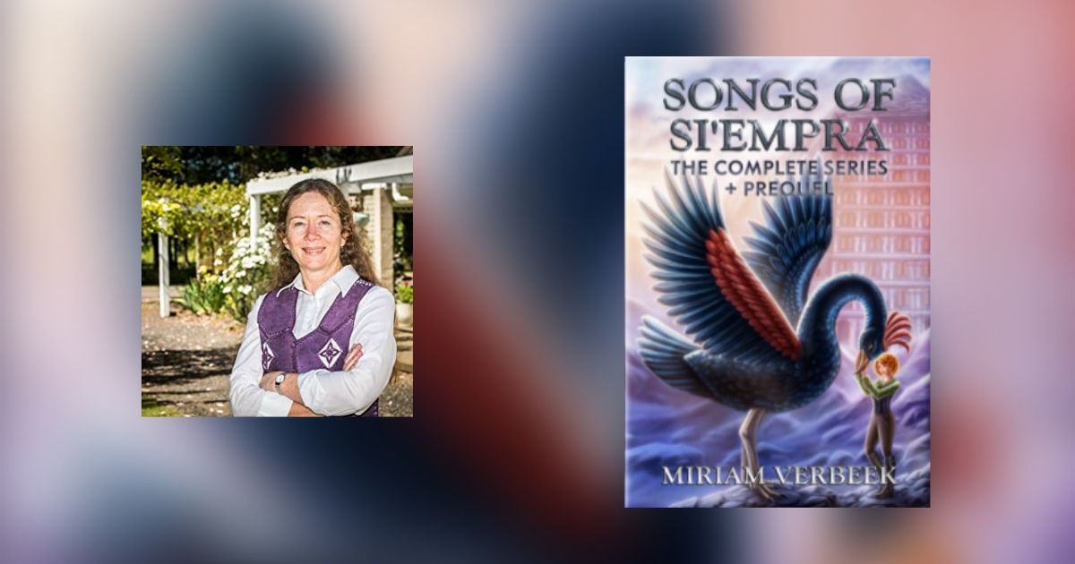 Interview with Miriam Verbeek, Author of Songs of Si’Empra