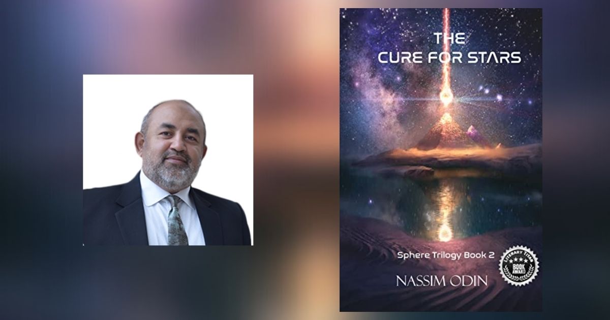 Interview with Nassim Odin, Author of The Cure for Stars