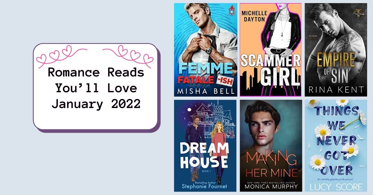 Romance Reads You’ll Love | January 2022