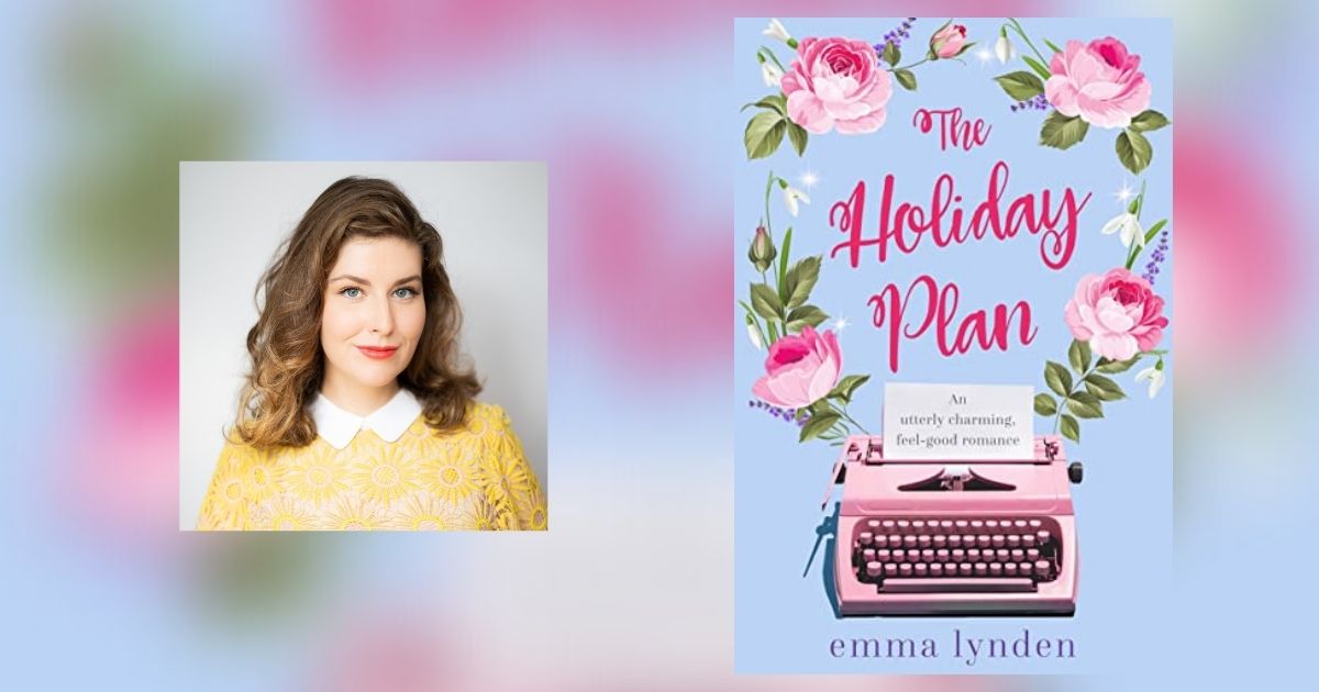 Interview with Emma Lynden, Author of The Holiday Plan