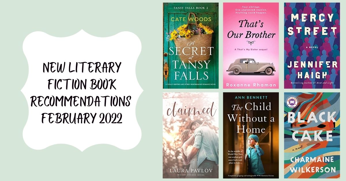 New Literary Fiction Book Recommendations | February 2022