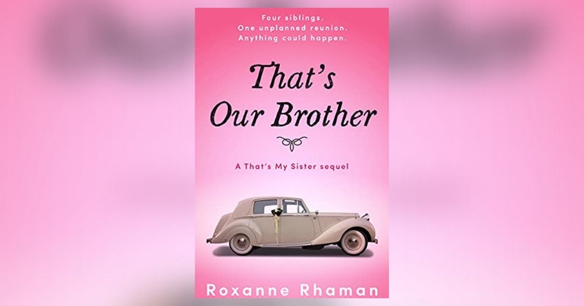 Interview with Roxanne Rhaman, Author of That’s Our Brother