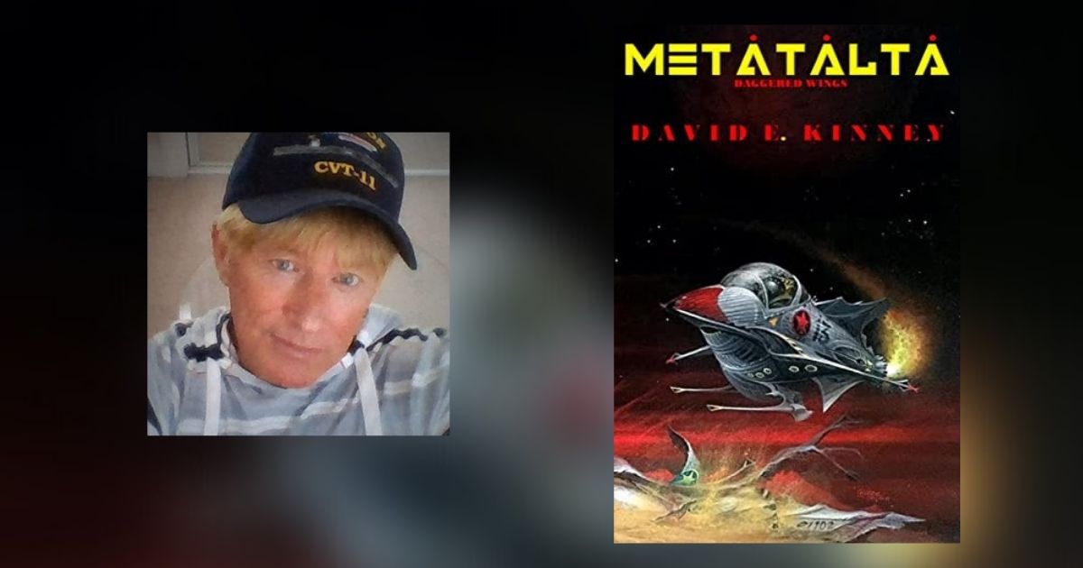 Interview with David E. Kinney, Author of Metatalta, Daggered Wings