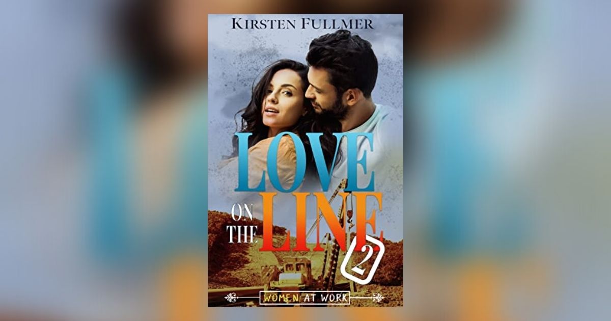Interview with Kirsten Fullmer, Author of Love on the Line 2