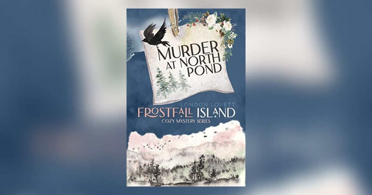 Interview with London Lovett, Author of Murder at North Pond