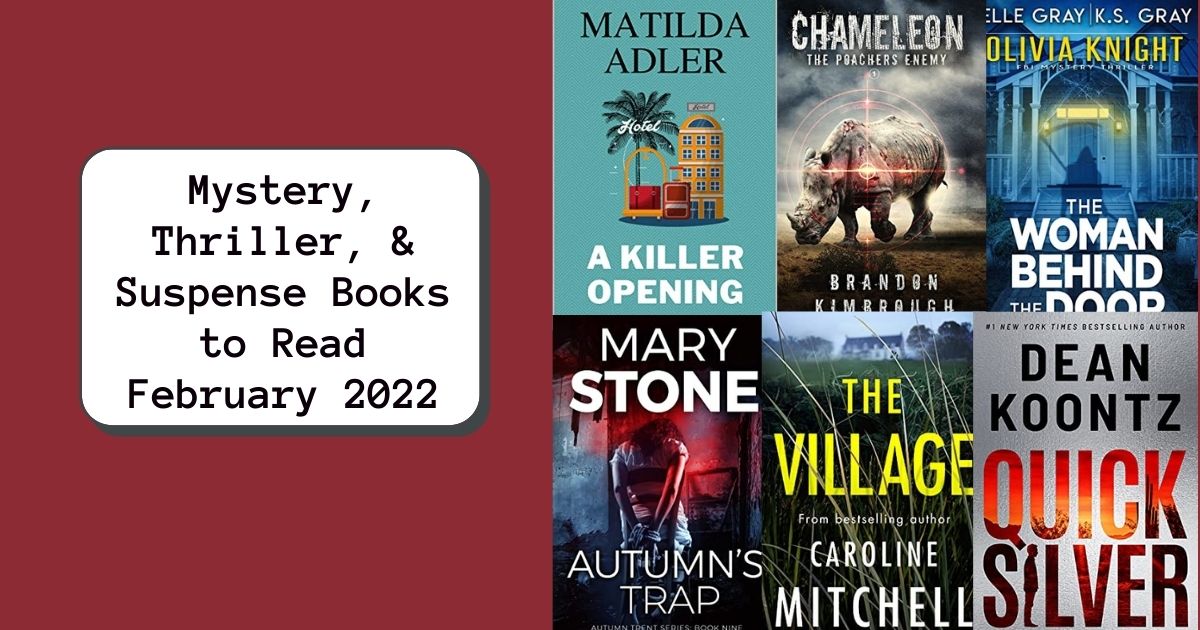Mystery, Thriller, & Suspense Books to Read | February 2022