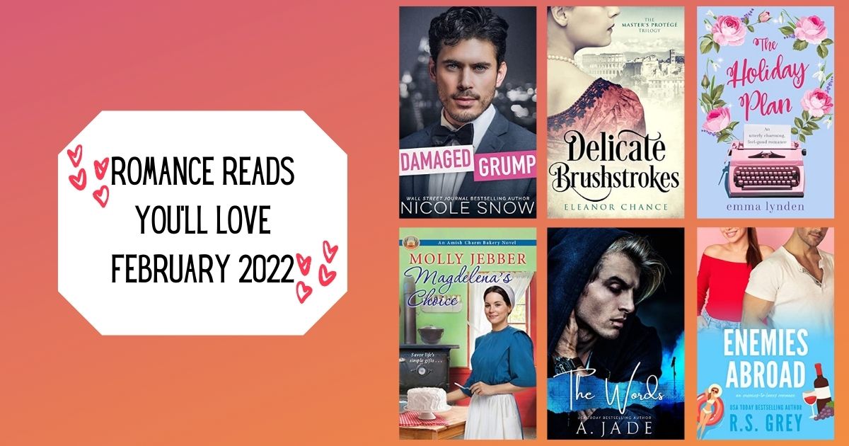 Romance Reads You’ll Love | February 2022