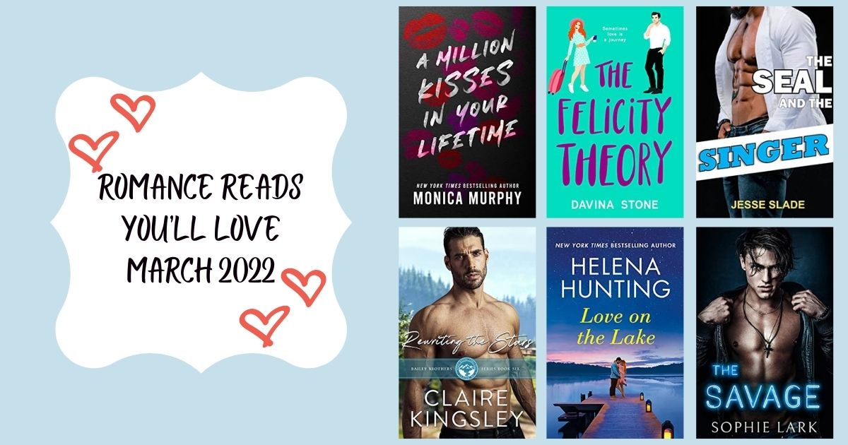 Romance Reads You’ll Love | March 2022