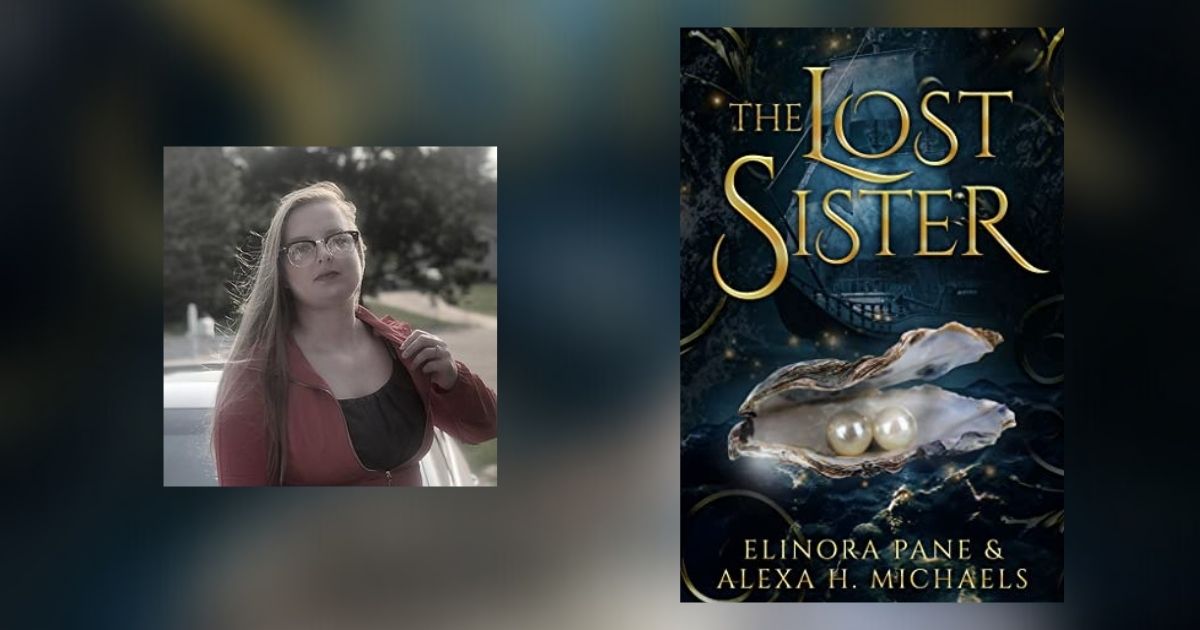 Interview with Alexa H. Michaels, Author of The Lost Sister