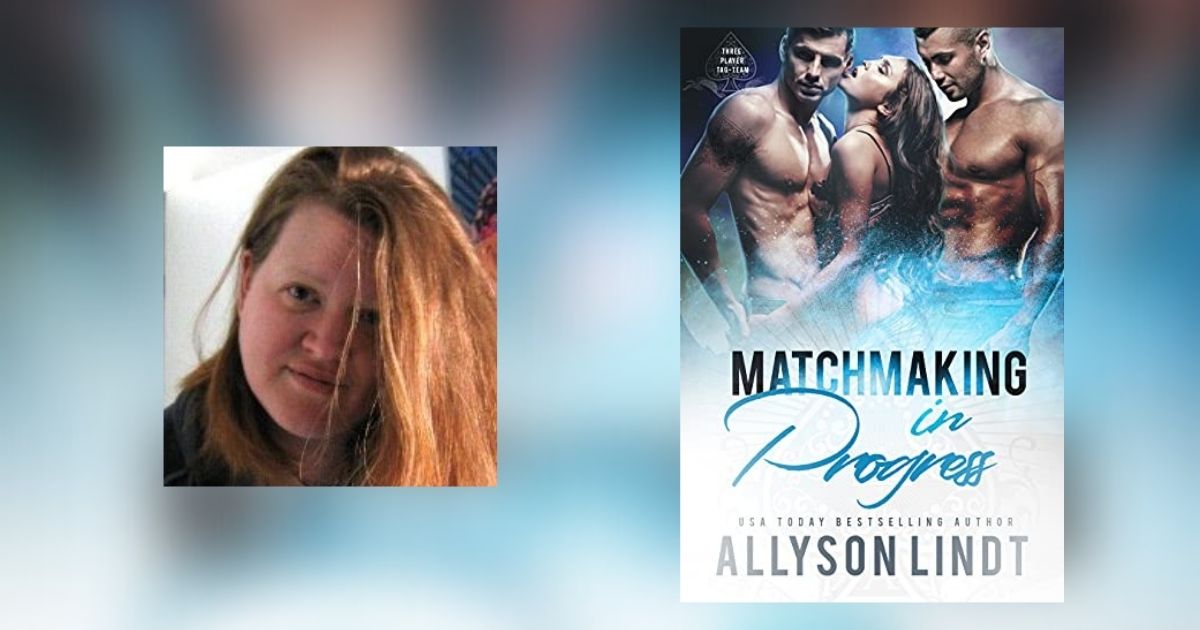 Interview with Allyson Lindt, Author of Matchmaking in Progress