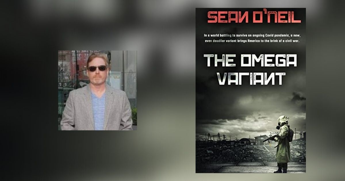 Interview with Sean O’Neil, Author of The Omega Variant