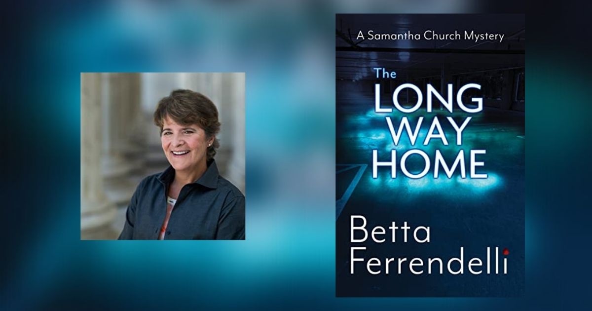 Interview with Betta Ferrendelli, Author of The Long Way Home