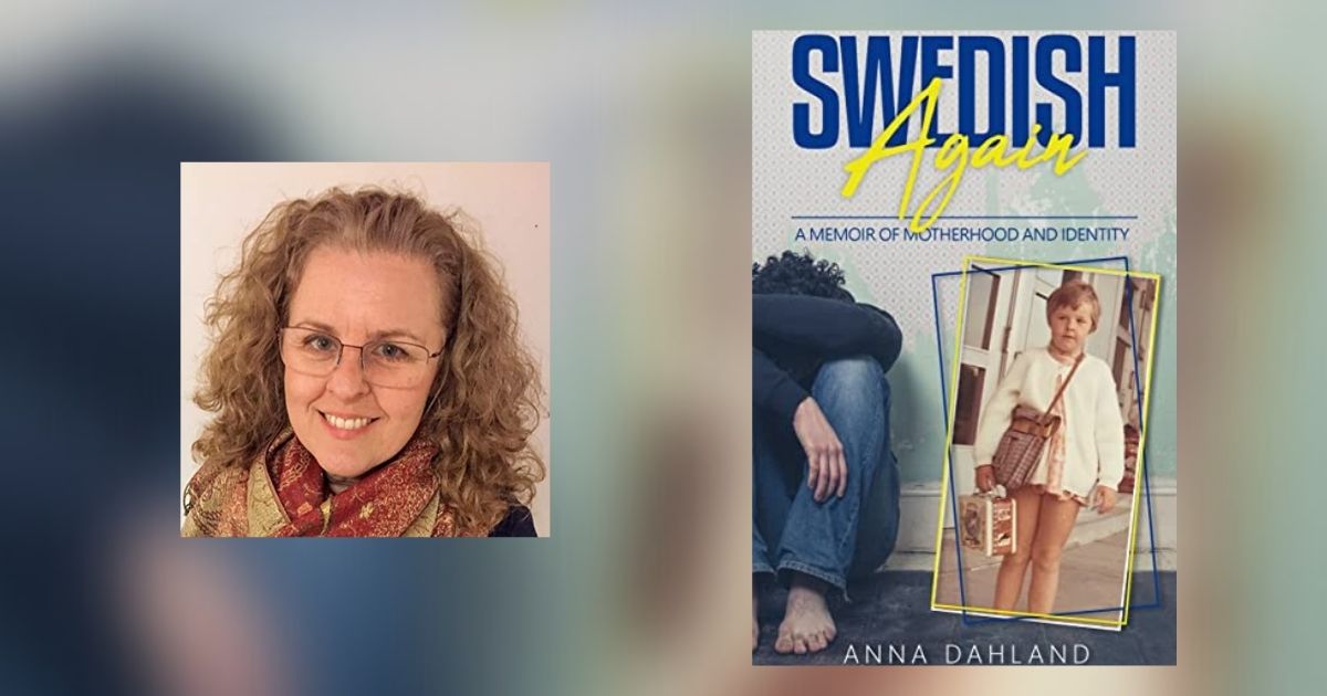 Interview with Anna Dahland, Author of Swedish Again