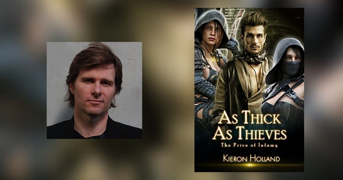 Interview with Kieron Holland, Author of As Thick As Thieves, The Price of Infamy