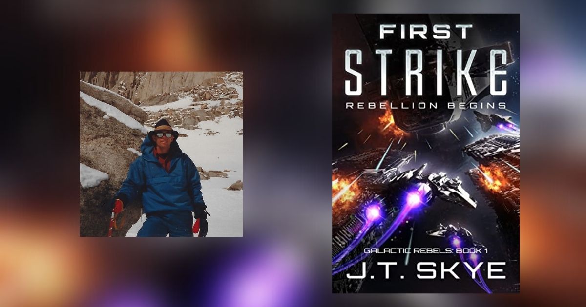 Interview with J. T. Skye, Author of First Strike: Rebellion Begins