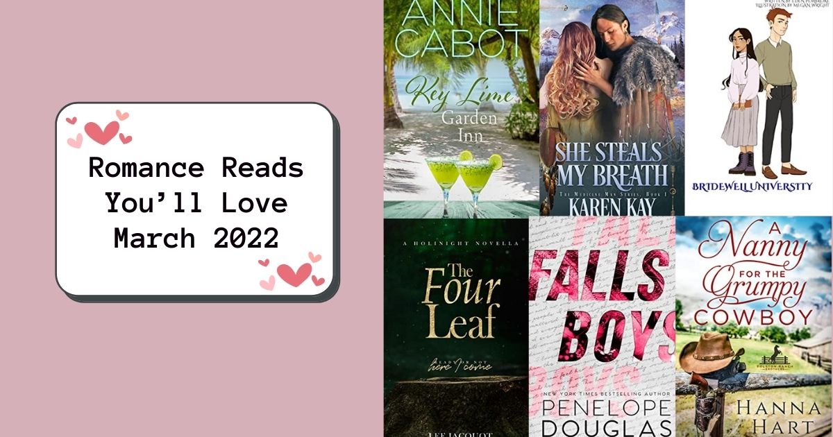 Romance Reads You’ll Love | March 2022