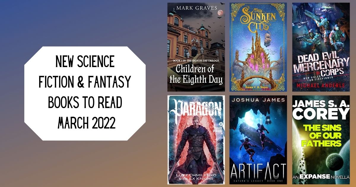 New Science Fiction & Fantasy Books to Read | March 2022