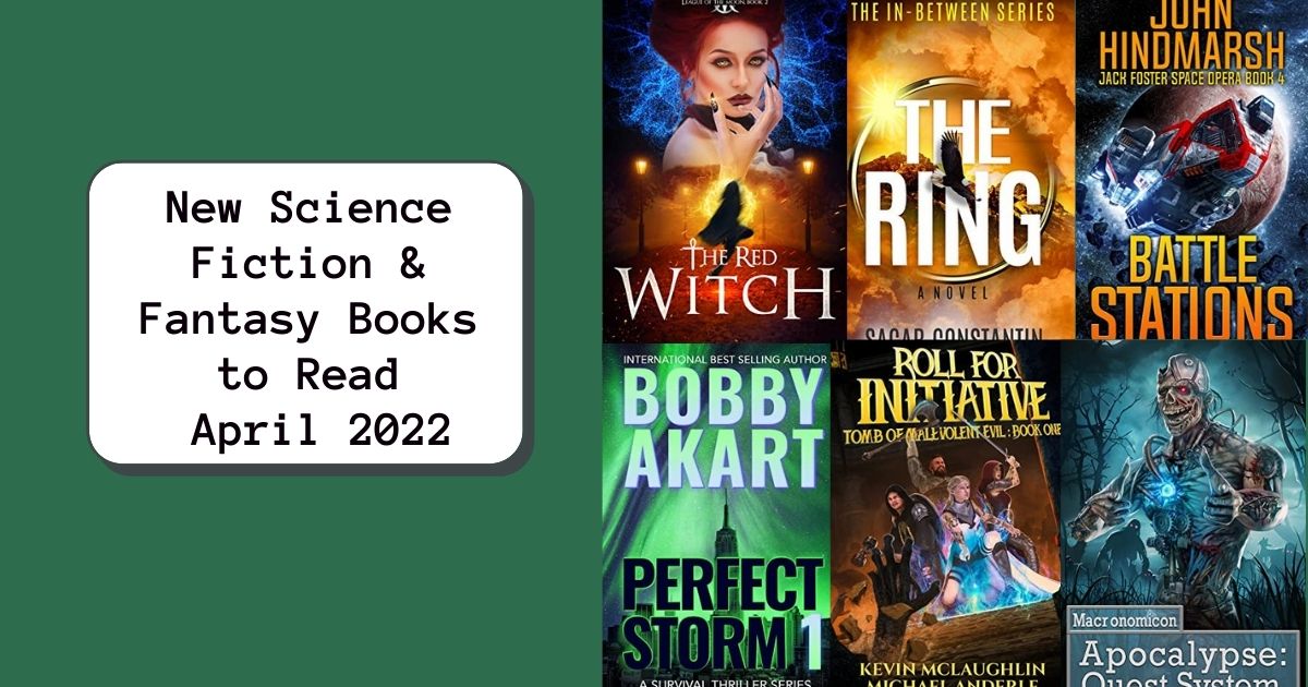New Science Fiction & Fantasy Books to Read | April 2022