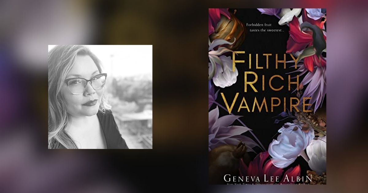 Interview with Geneva Lee Albin, Author of Filthy Rich Vampire