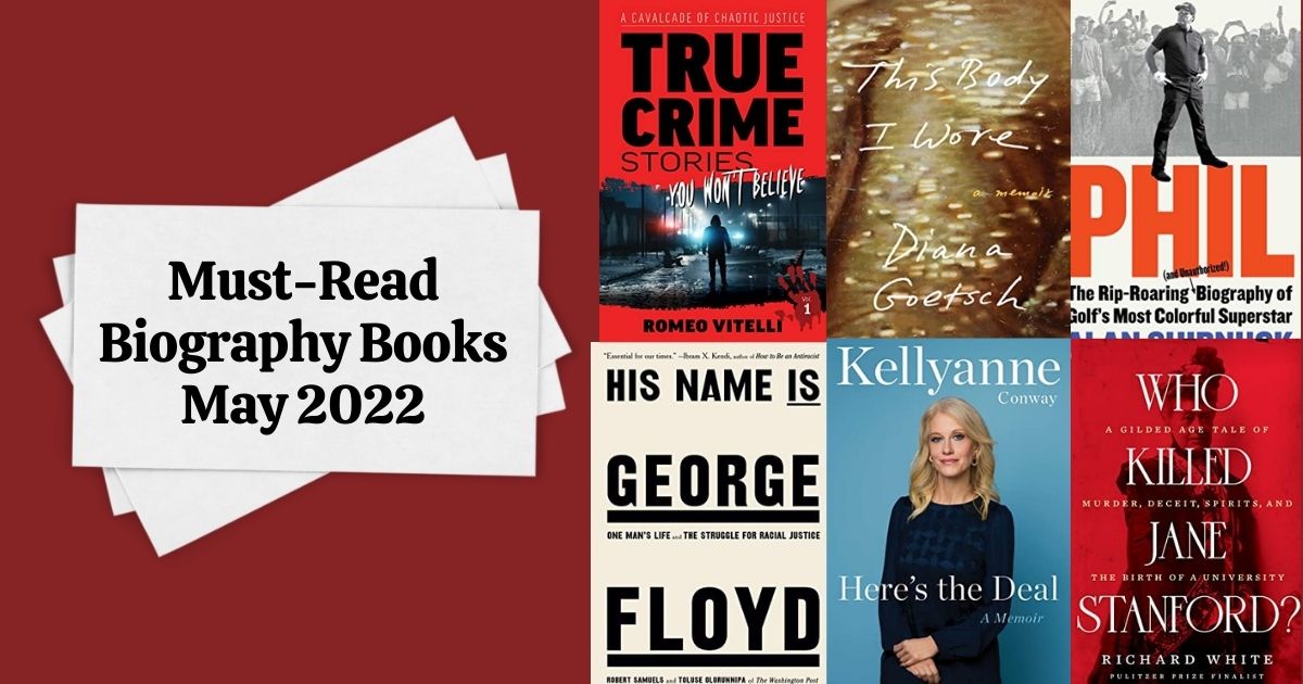 Must-Read Biography Books | May 2022