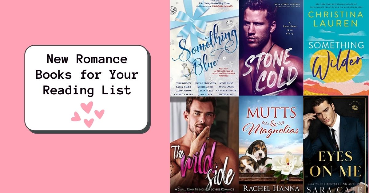New Romance Books for Your Reading List