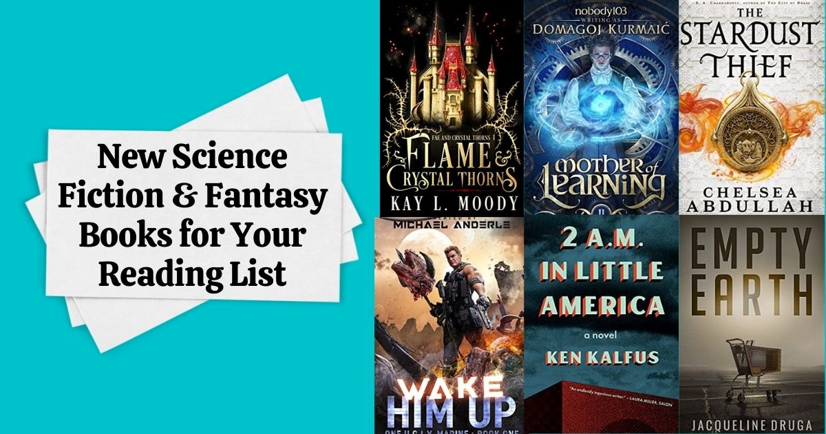 New Science Fiction and Fantasy Books for Your Reading List