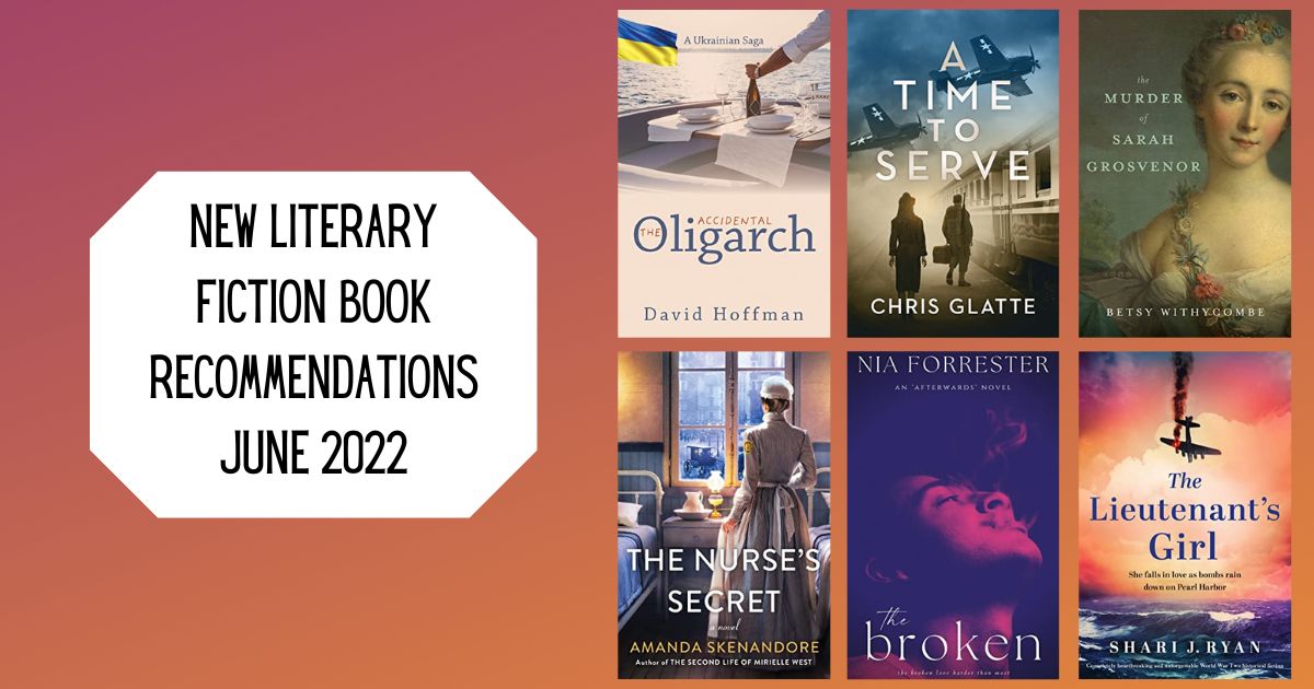 New Literary Fiction Book Recommendations | June 2022