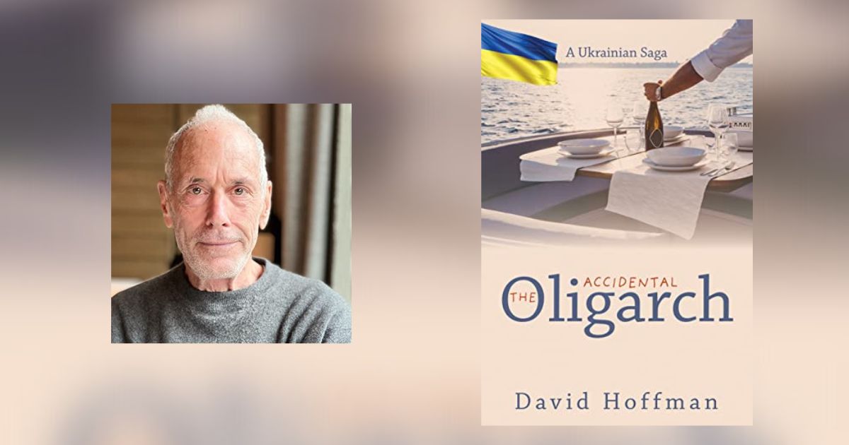 Interview with David Hoffman, Author of The Accidental Oligarch