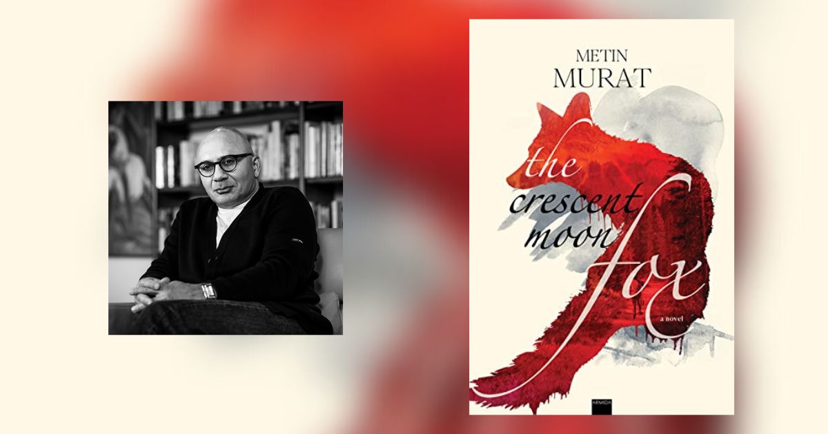 Interview with Metin Murat, Author of The Crescent Moon Fox
