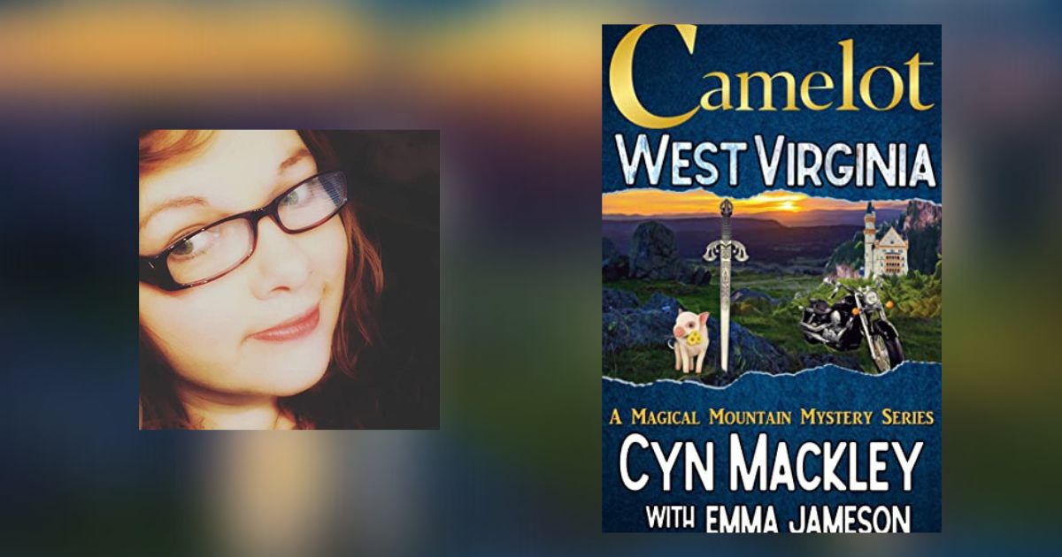 Interview with Cyn Mackley, Author of Camelot West Virginia