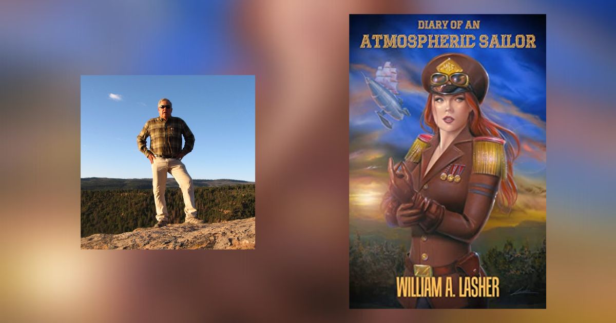 Interview with William A. Lasher, Author of Diary of an Atmospheric Sailor