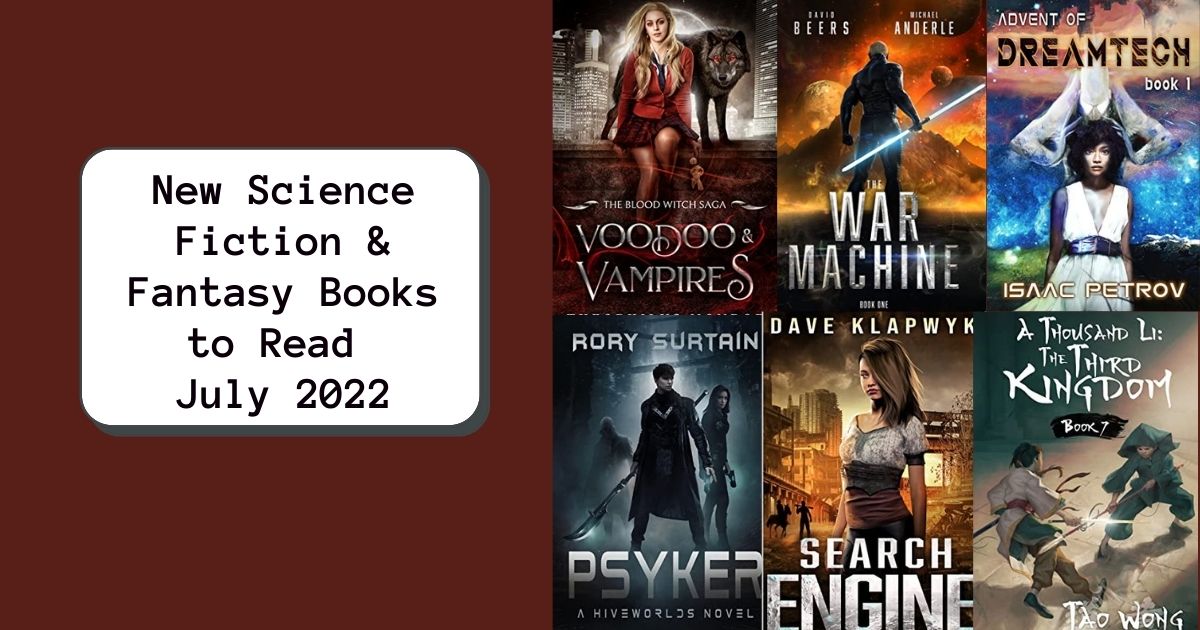 New Science Fiction & Fantasy Books to Read | July 2022