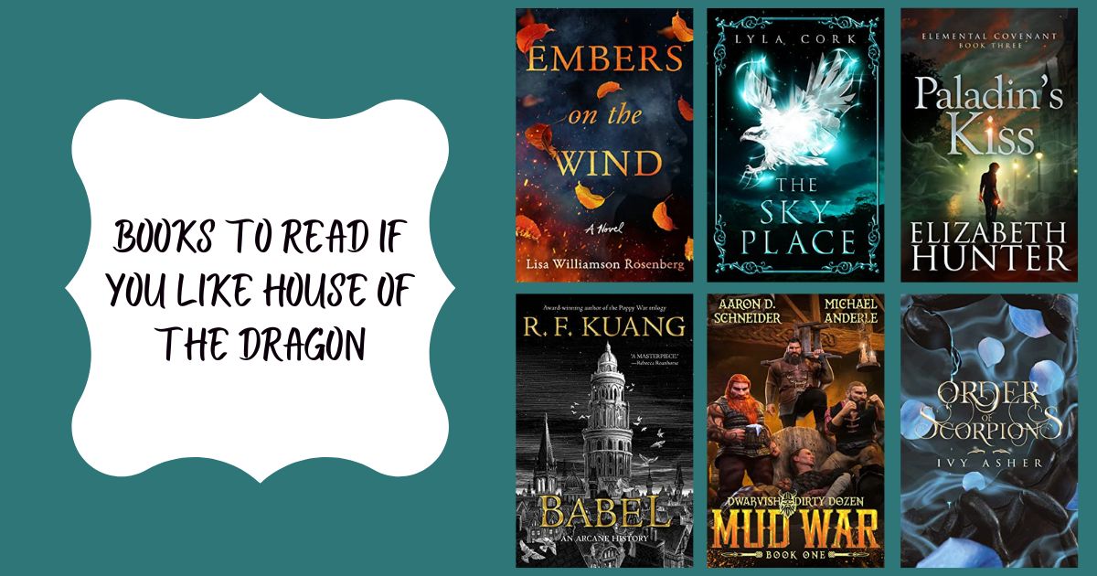 Books to Read If You Like House of the Dragon