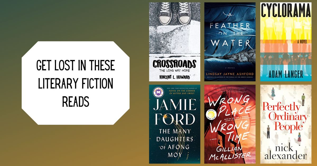 Get Lost In These Literary Fiction Reads