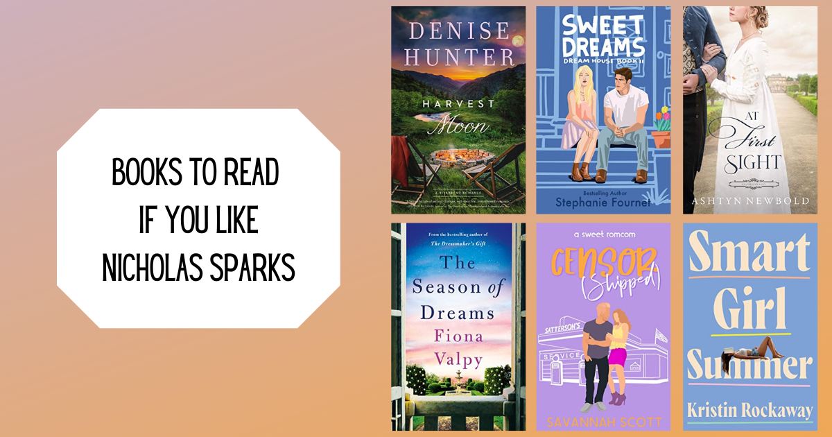 Books to Read if You Like Nicholas Sparks