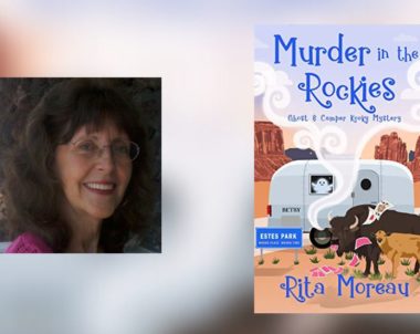 Interview with Rita Moreau, Author of Murder in the Rockies