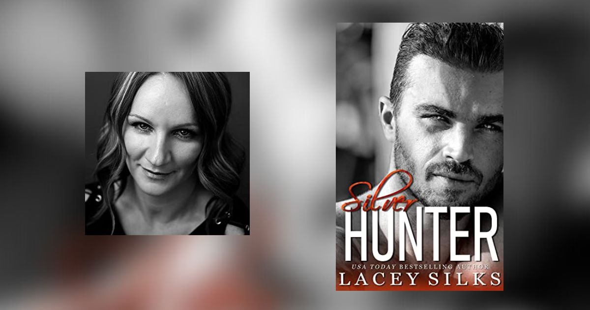 Interview with Lacey Silks, Author of Silver Hunter