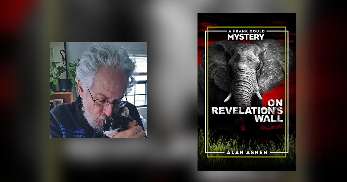Interview with Alan Asnen, Author of On Revelation’s Wall