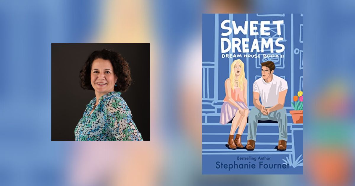 Interview with Stephanie Fournet, Author of Sweet Dreams