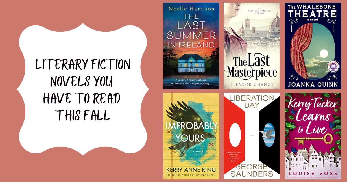 Literary Fiction Novels You Have to Read This Fall