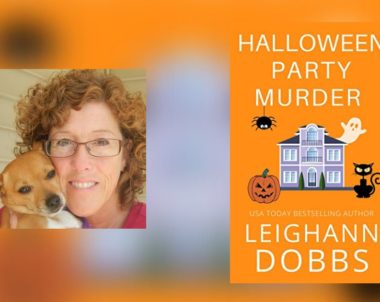 Interview with Leighann Dobbs, Author of Halloween Party Murder
