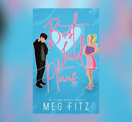 Interview with Meg Fitz, Author of Best Laid Plans