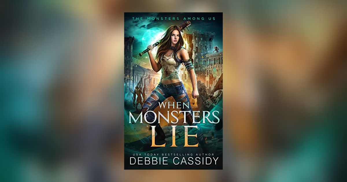 Interview with Debbie Cassidy, Author of When Monsters Lie