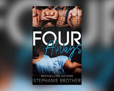 Interview with Stephanie Brother, Author of Four Always