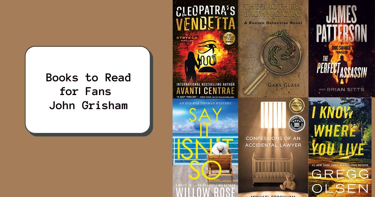 Books to Read for Fans John Grisham