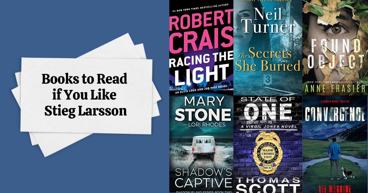 Books to Read if You Like Stieg Larsson